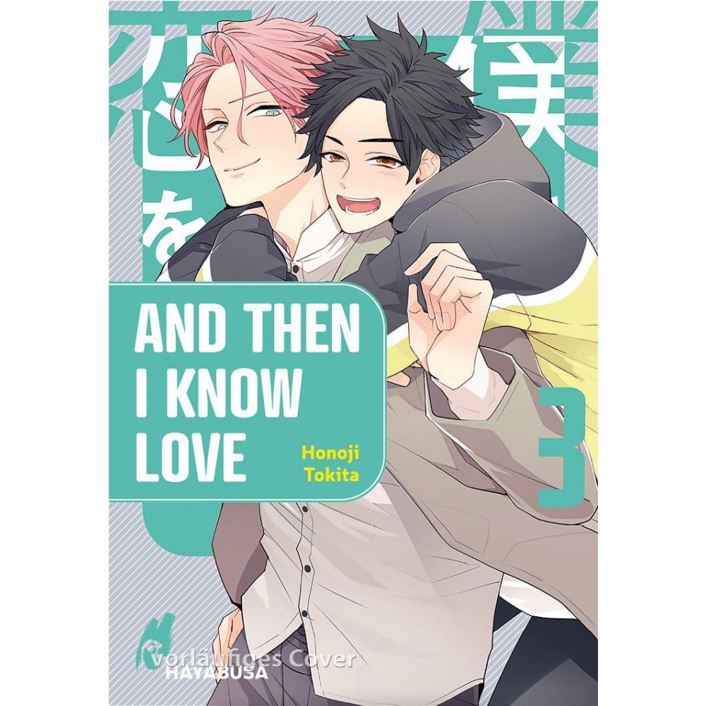 And Then I Know Love 03 Manga (Neu)