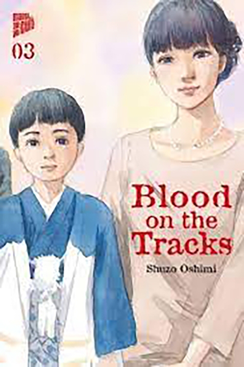 Blood on the Tracks 03 Manga (Neu)