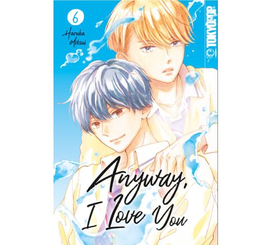 Anyway-I-Love-You-06-Manga-Neu-1 Anyway-I-Love-You-06-Manga-Neu-1