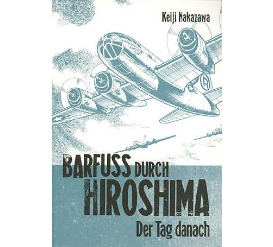 Barfuss-durch-Hiroshima-02-Der-Tag-danach-Manga-Neu-1 Barfuss-durch-Hiroshima-02-Der-Tag-danach-Manga-Neu-1