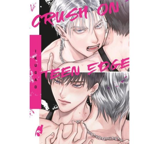 Crush-on-Teen-Edge-Einzelband-Manga-Neu-1 Crush-on-Teen-Edge-Einzelband-Manga-Neu-1