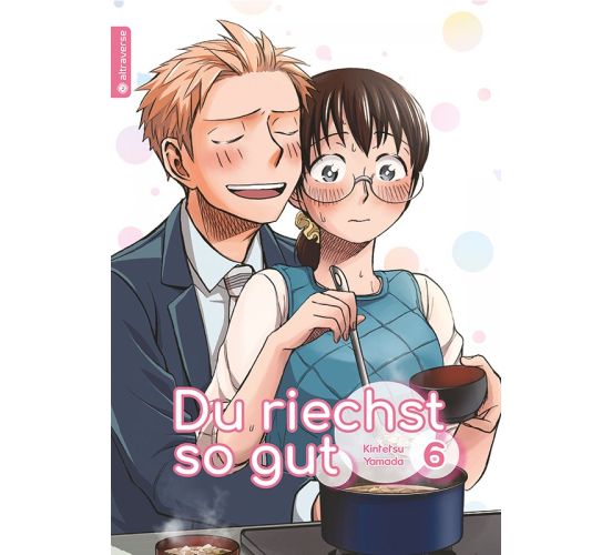 Du-riechst-so-gut-06-Manga-Neu-1