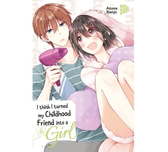 I-think-I-turned-my-Childhood-Friend-into-a-Girl-05-Manga-Ne