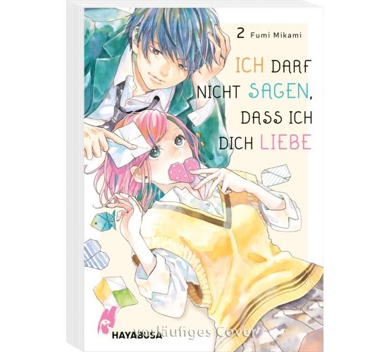 Ich-darf-nicht-sagen-dass-ich-dich-liebe-02-Manga-Neu-1