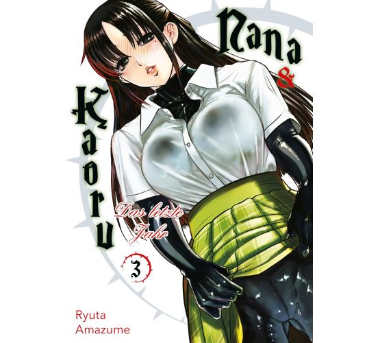 Nana-Kaoru-Das-letzte-Jahr-03-Manga-Neu-1 Nana-Kaoru-Das-letzte-Jahr-03-Manga-Neu-1
