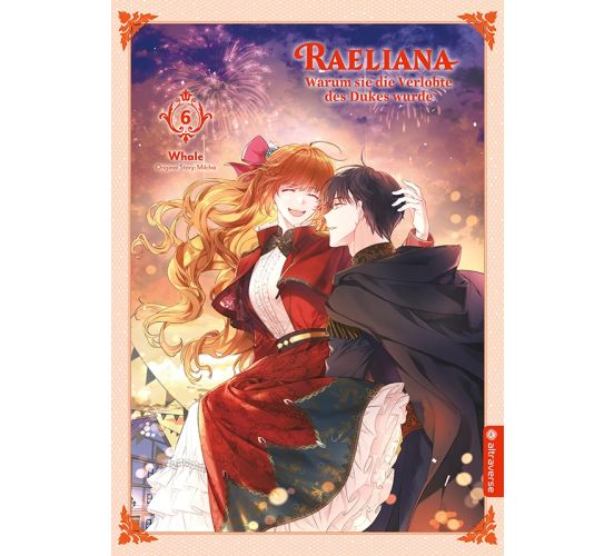 Raeliana-Warum-sie-die-Verlobte-des-Dukes-wurde-06-Manga-Neu Raeliana-Warum-sie-die-Verlobte-des-Dukes-wurde-06-Manga-Neu