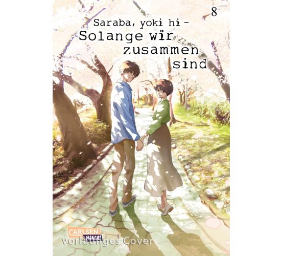 Saraba-yoki-hi-Solange-wir-zusammen-sind-08-Manga-Neu-1