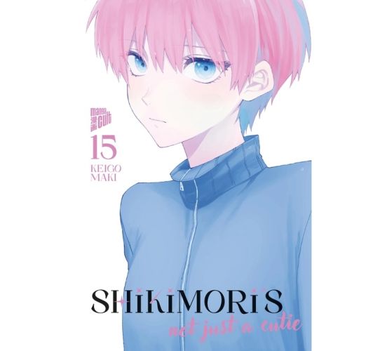Shikimoris-Not-Just-A-Cutie-15-Manga-Neu-1 Shikimoris-Not-Just-A-Cutie-15-Manga-Neu-1