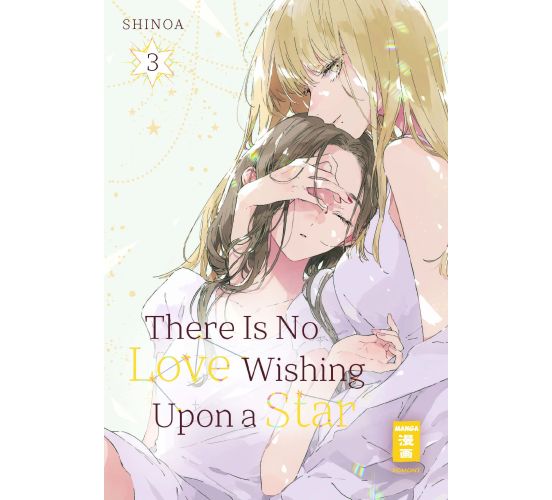 There-Is-No-Love-Wishing-Upon-a-Star-03-Manga-Neu-1