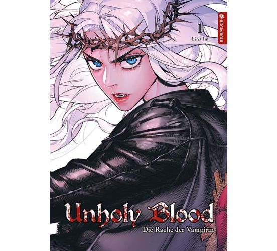 Unholy-Blood-Die-Rache-der-Vampirin-01-Manga-Neu-1 Unholy-Blood-Die-Rache-der-Vampirin-01-Manga-Neu-1