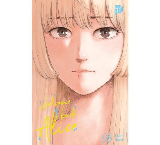 Welcome-Back-Alice-06-Manga-Neu-1