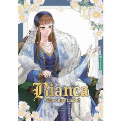 Bianca - Ehe ohne Liebe 02 Manga (Neu)