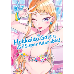 Hokkaido Gals Are Super Adorable! 03 Manga (Neu)