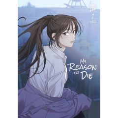 My Reason to Die 01 Manga (Neu)