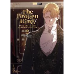 The Broken Ring - Diese Ehe ist zum Scheitern verurteilt 02 Manga (Neu)