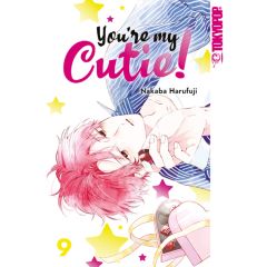 You're My Cutie! 09 Manga (Neu)